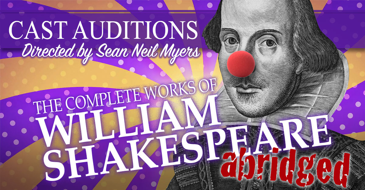 Cast Auditions For The Complete Works Of William Shakespeare Abridged