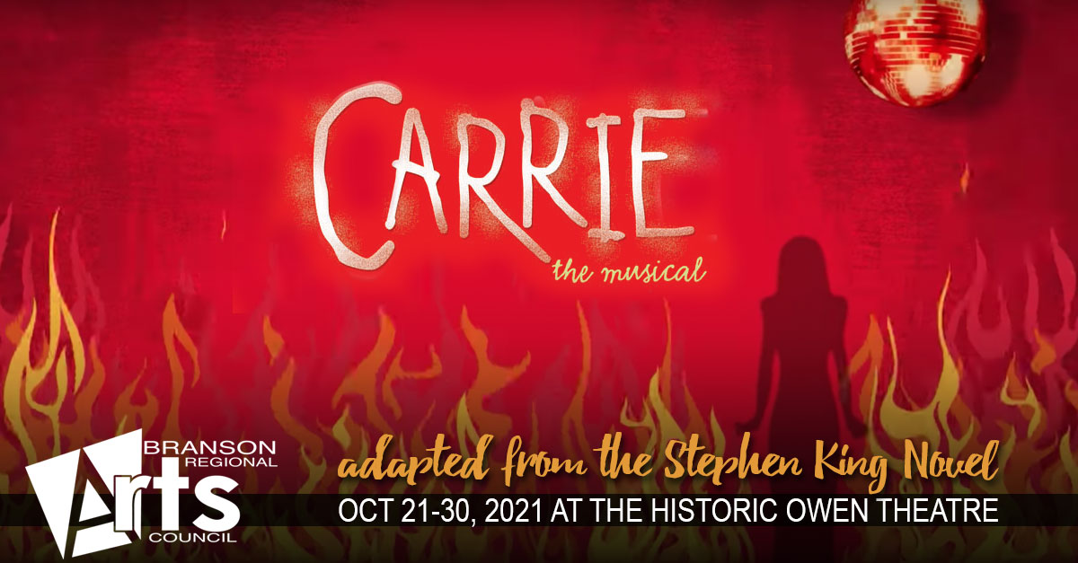 Carrie The Musical – Branson Regional Arts Council